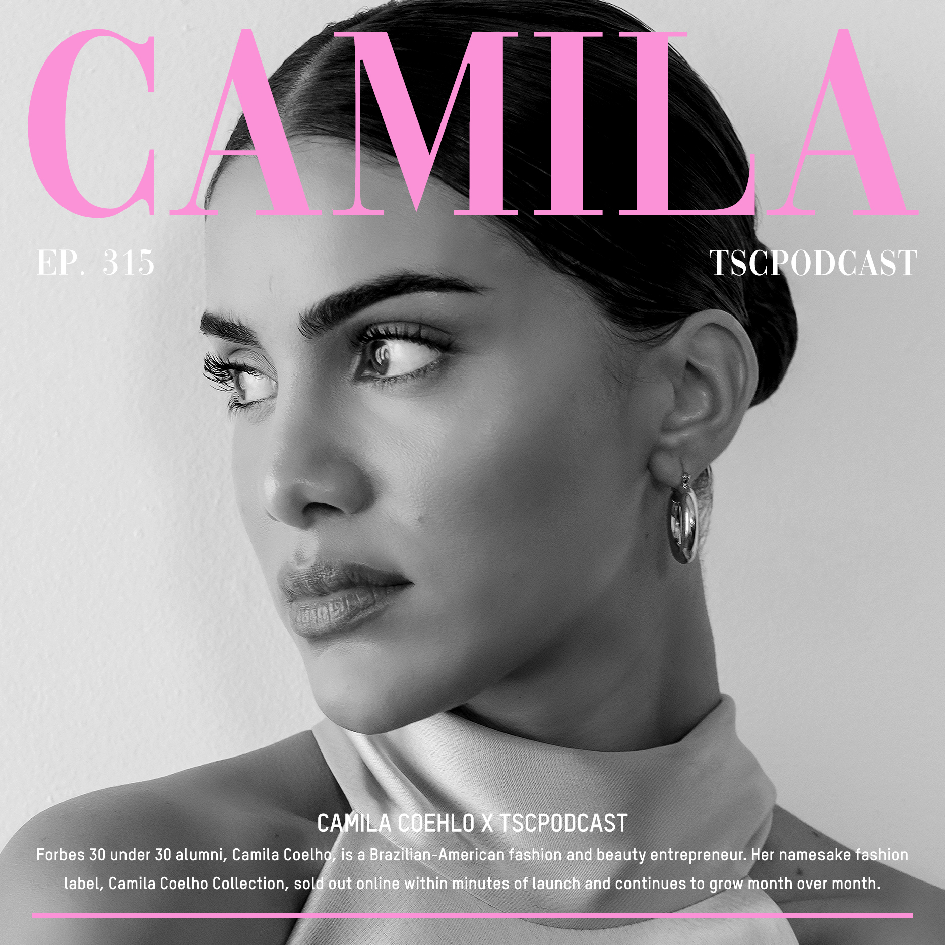 #315- Camilla Coelho