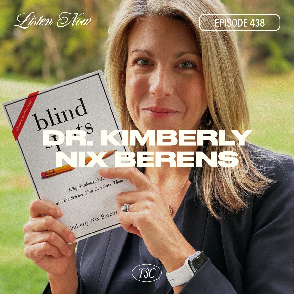 #438- Dr. Kimberly Nix Berens