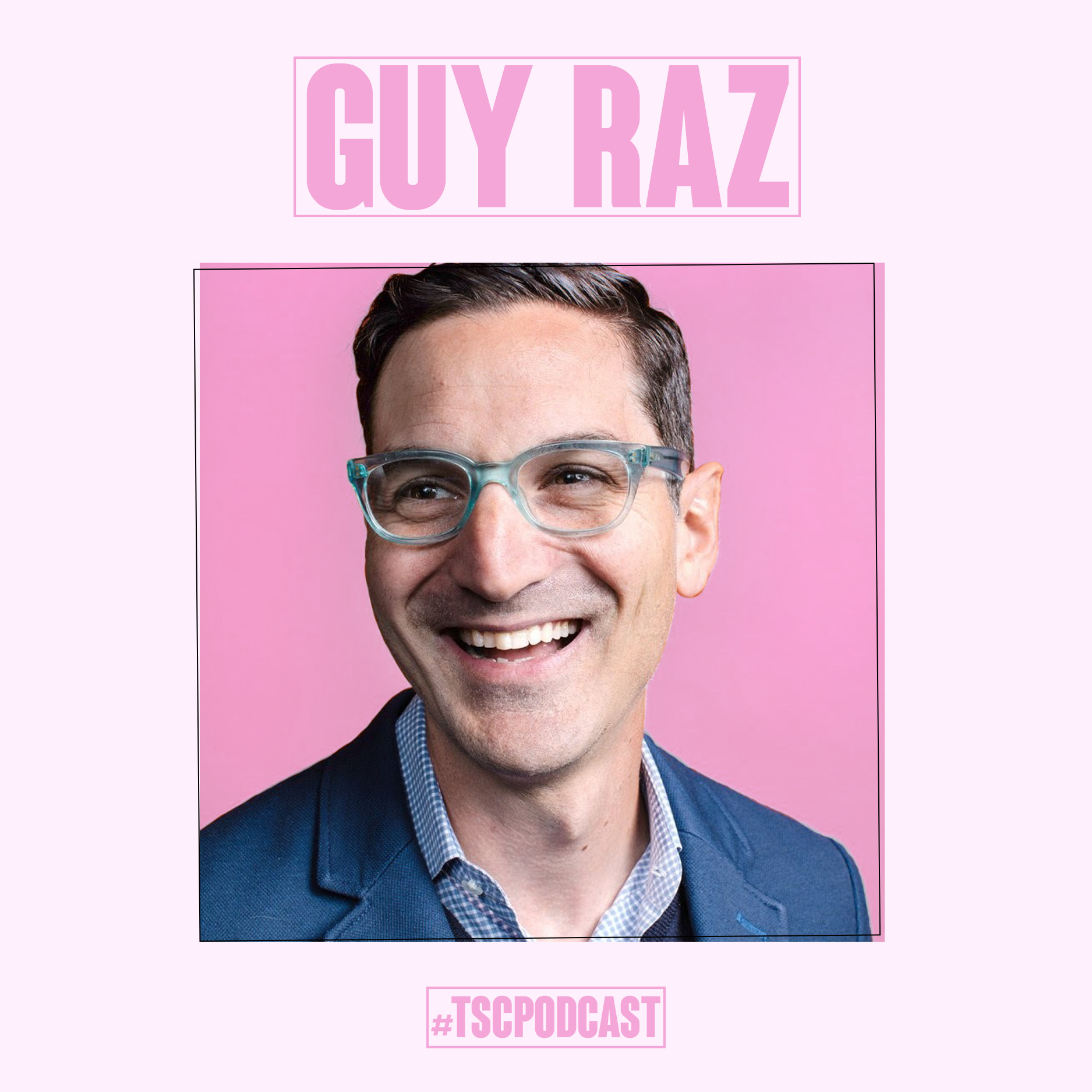 #319-Guy Raz