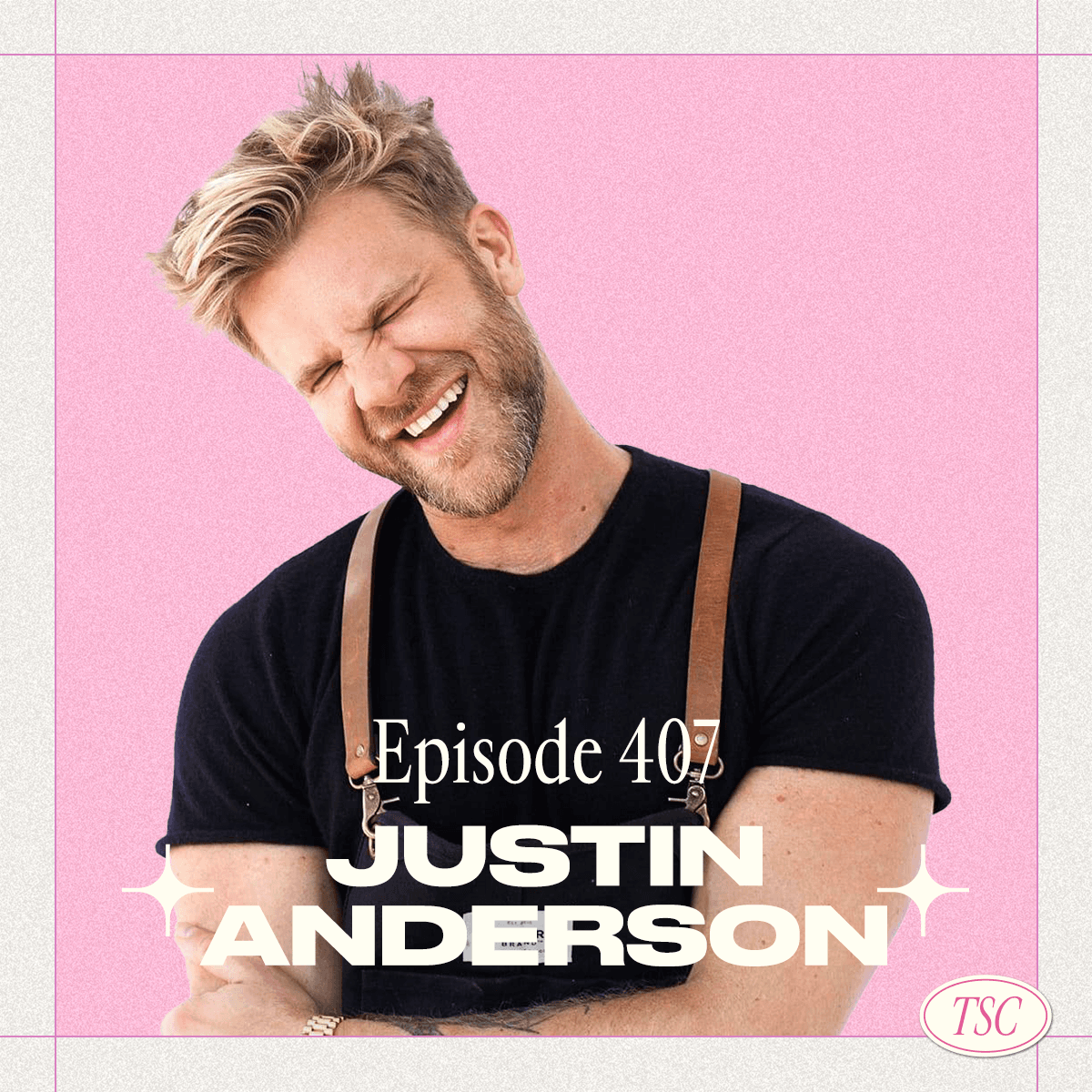 #407- Justin Anderson Pt. 3