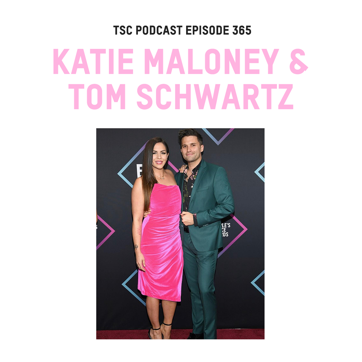 #365- Tom Schwartz and Katie Maloney-Schwartz