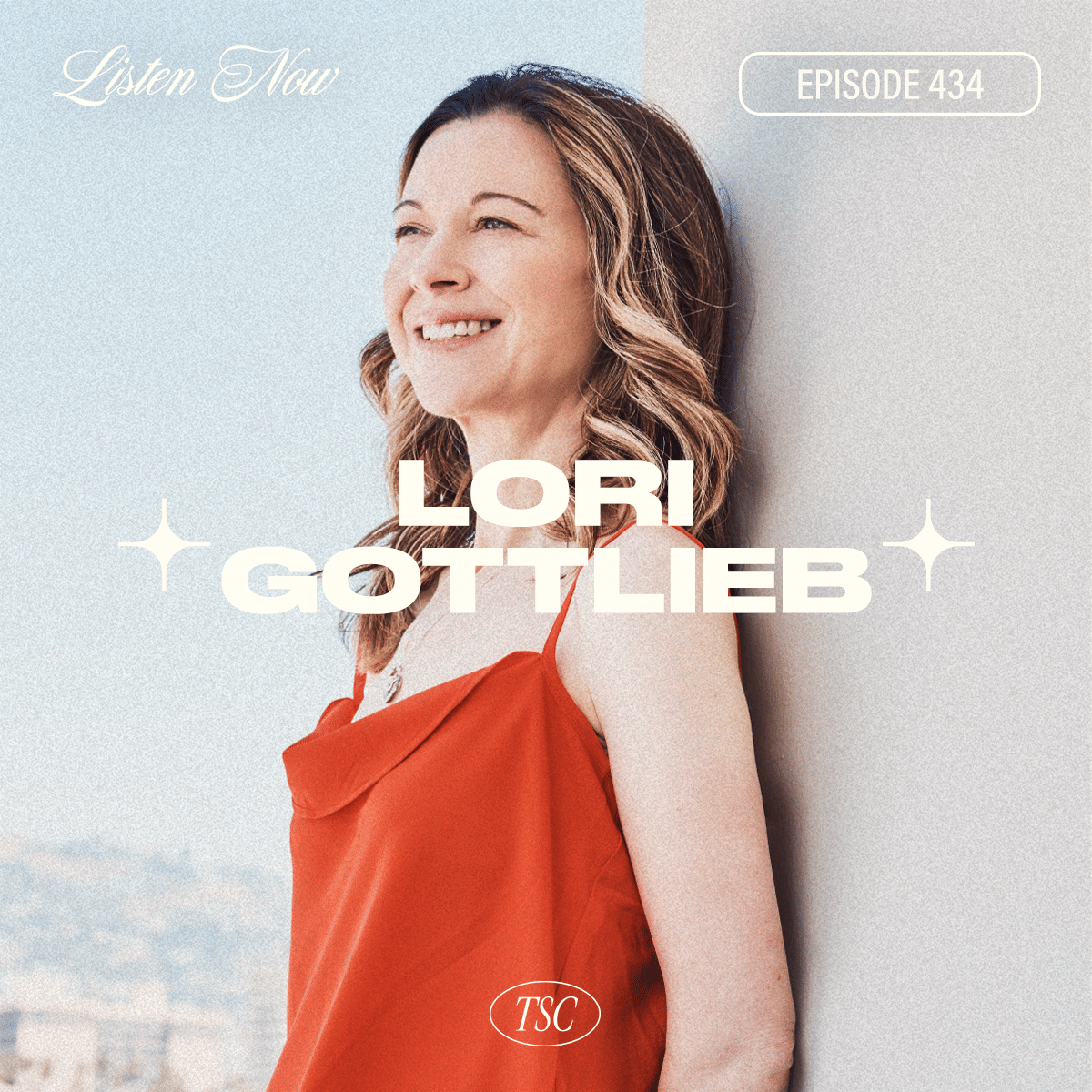 #434- Lori Gottlieb